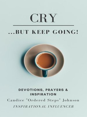 cover image of Cry...But KEEP GOING